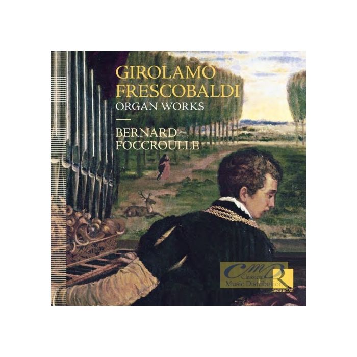 Frescobaldi: Organ Works