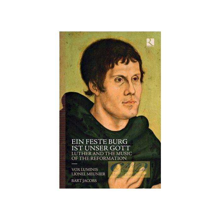 Ein feste Burg ist unser Gott - Luther and the Music of the Reformation
