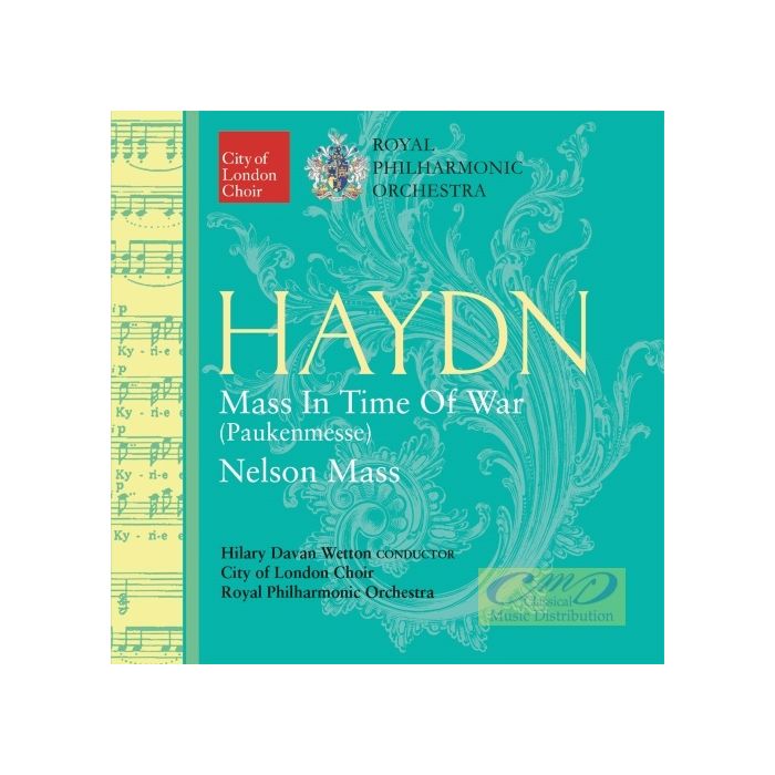 Haydn: Mass in Time of War (Paukenmesse) & Nelson Mass