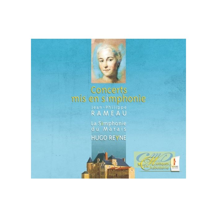 Rameau: Concerts mis en simphonie