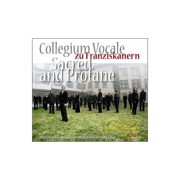 Sacred and Profane - English choral music: Britten, Sandström, Elgar