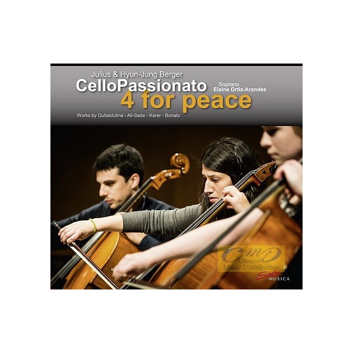 CelloPassionato - 4 for Peace: Sofia Gubaidulina, Franghiz Ali-Sade, Manuela Kerer, Giovanni Bonato
