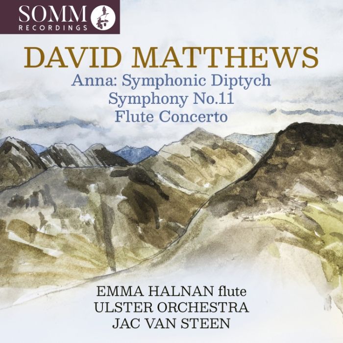 Matthews: Anna: Symphonic Diptych, Symphony No. 11, Flute Concerto