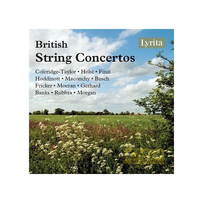 British String Concertos - Coleridge-Taylor; Holst; Finzi; Busch; Moeran; Rubbra; Gerhard; Morgan; ...