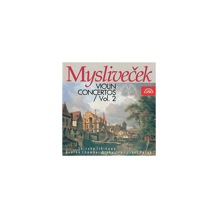 Myslivecek: Violin Concertos Vol. 2