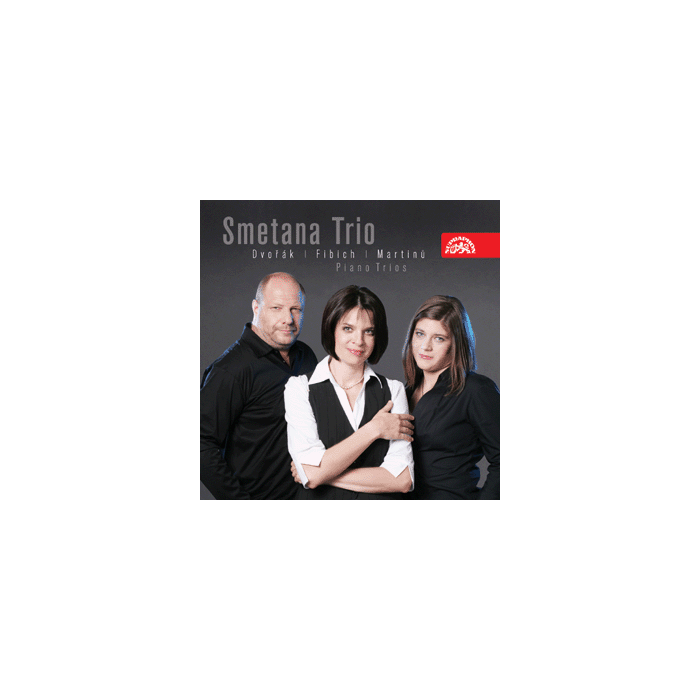 Dvorak / Fibich / Martinů: Piano Trios