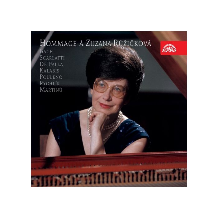 Hommage à Zuzana Ruzickova - Bach, Scarlatti, de Falla, Kalabis, Poulenc, Rychlik, Martinů