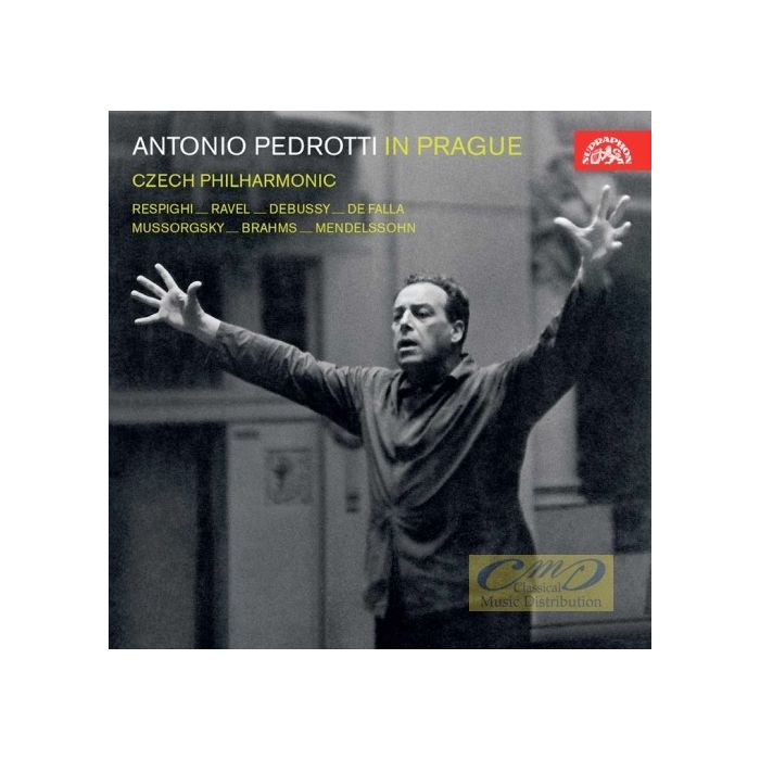 Pedrotti, Antonio in Prague - Respighi; Ravel; Mussorgsky; Debussy; Brahms; de Falla; ...