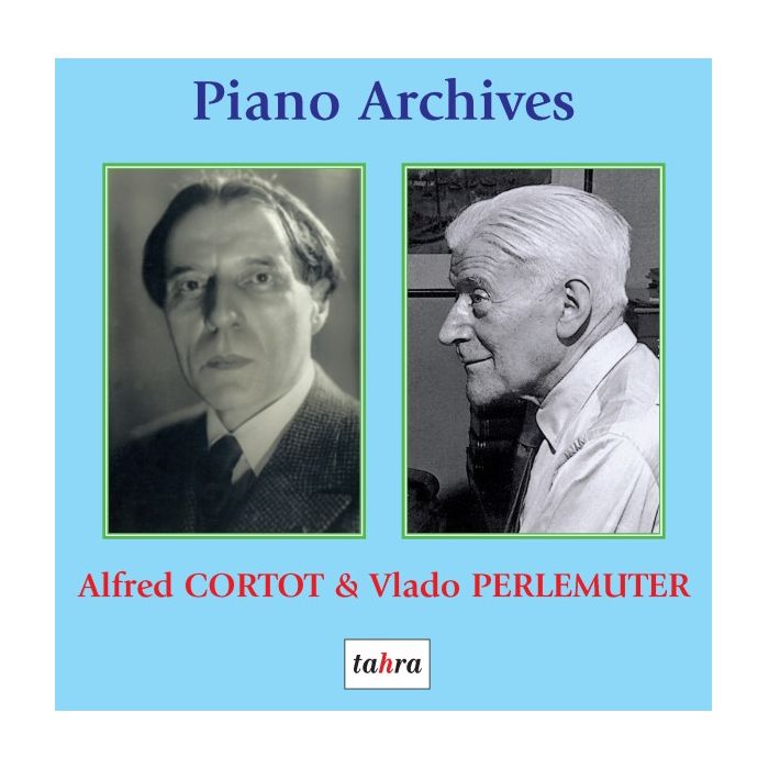 Piano Archives - Alfred Cortot, Vlado Perlemuter