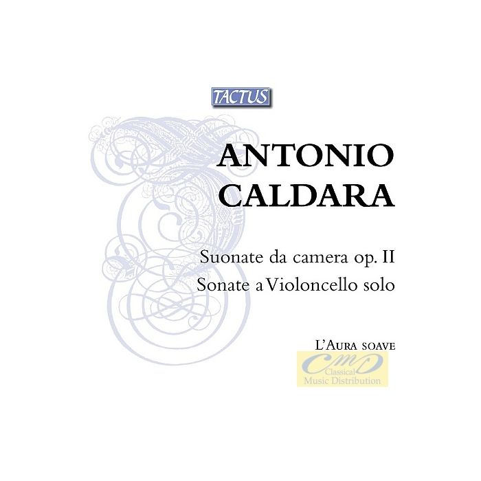 Caldara: Suonate da camera op. II; Sonate a violoncello solo