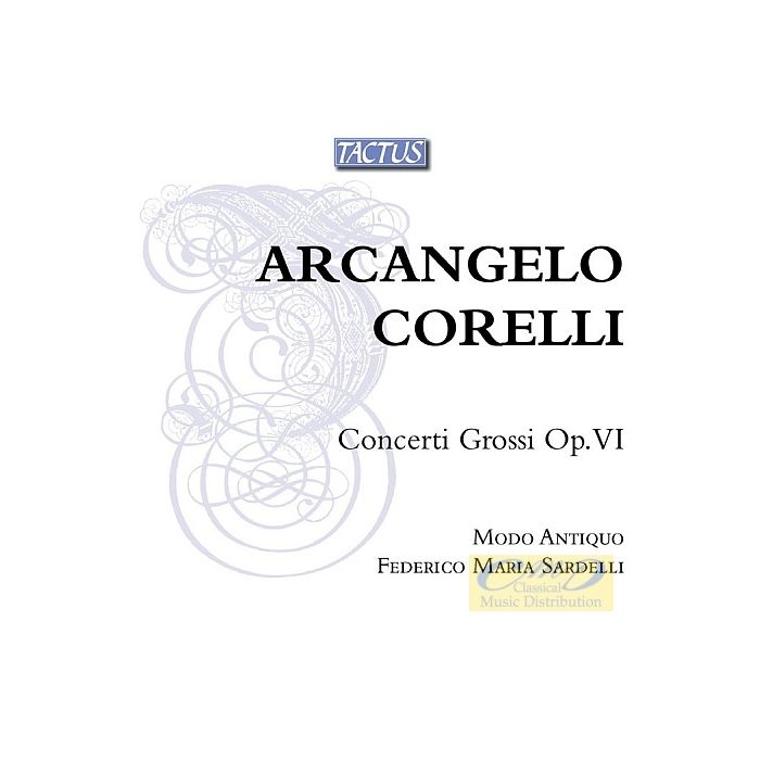 Arcangelo Corelli: Concerti Grossi op. 6 - Nos. 1 - 12