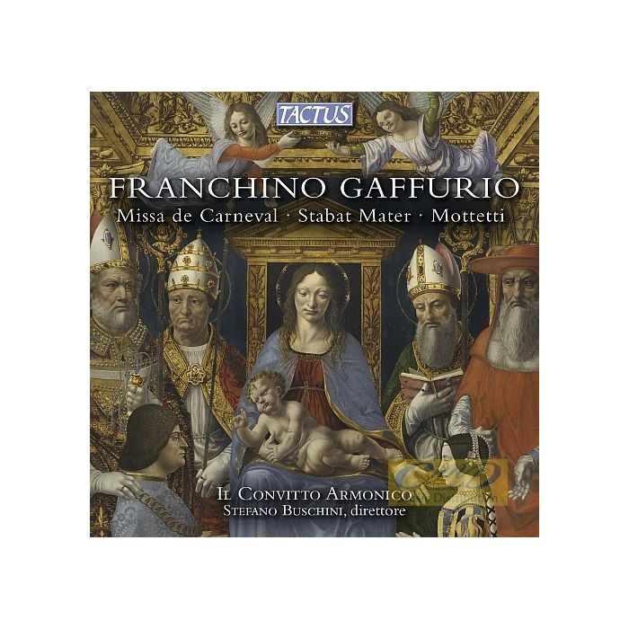 Gaffurio: Missa de Carneval, Stabat Mater, Mottetti