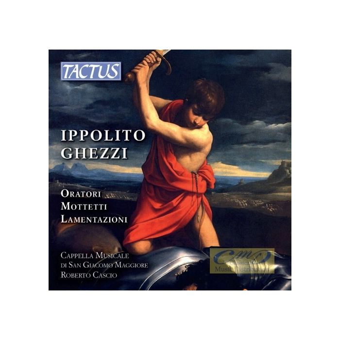 Ghezzi: Oratori Mottetti Lamentazioni