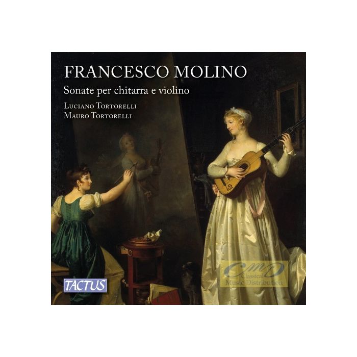 Molino: Sonatas for Guitar and Violin Op. 2 and Op. 7