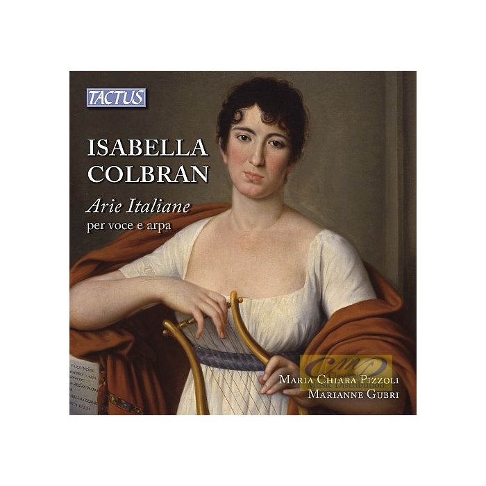 Colbran: Arie Italiane per voce e arpa