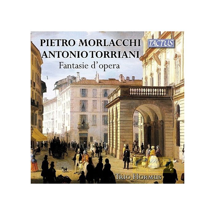 Morlacchi & Torriani: Fantasie d’opera