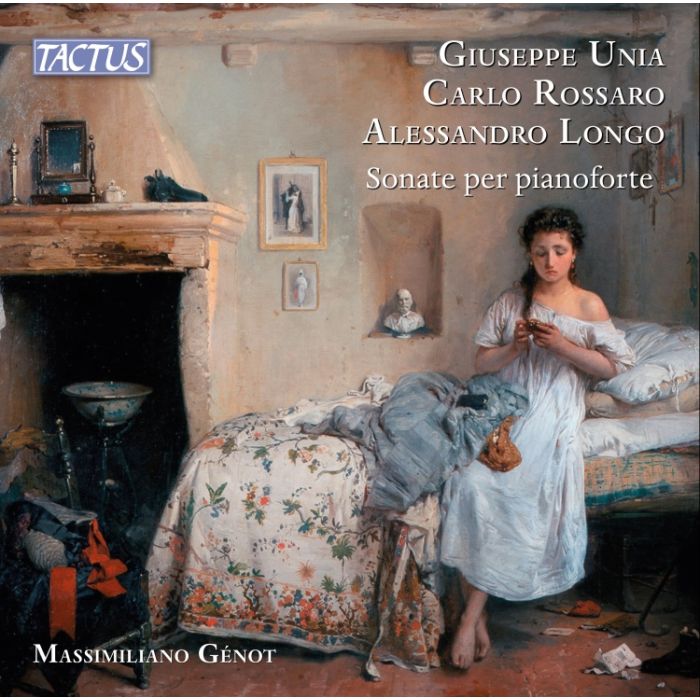 Unia; Rossaro; Longo: Piano Sonatas