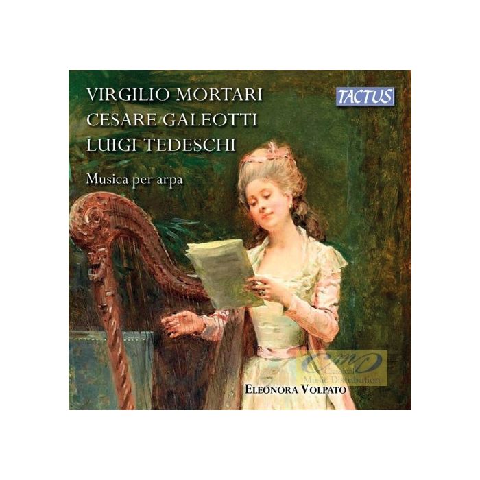 Musica per arpa: Tedeschi, Galeotti, Mortari