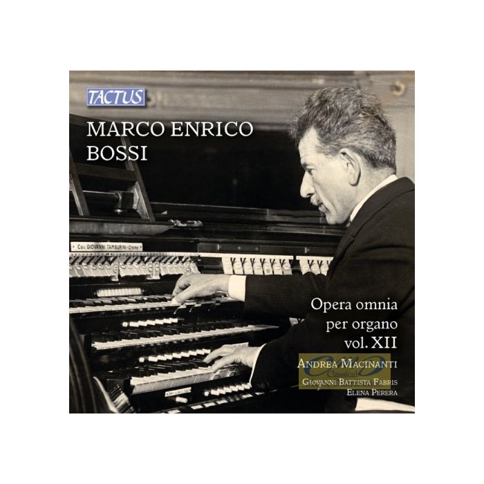 Bossi: Complete Organ Works Vol. 12