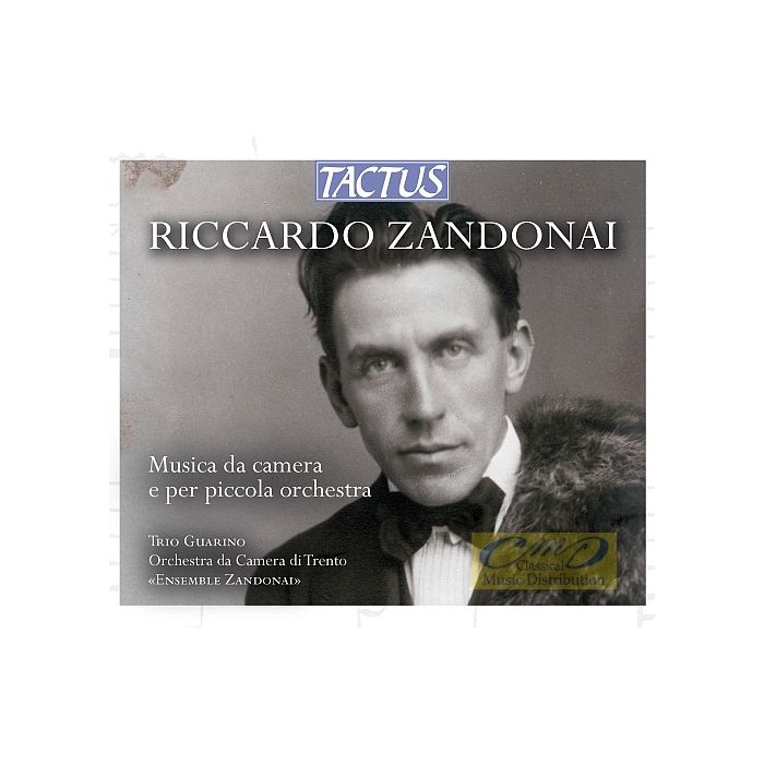 Riccardo Zandonai: Musica da camera e per piccola orchestra