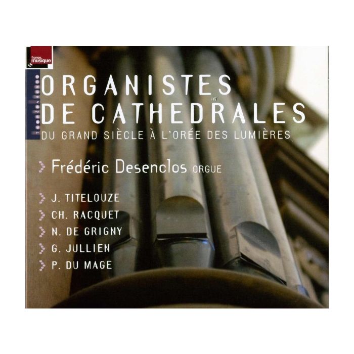 Organistes de Cathedrales 17-18 w. - Titelouze, Racquet, de Grig