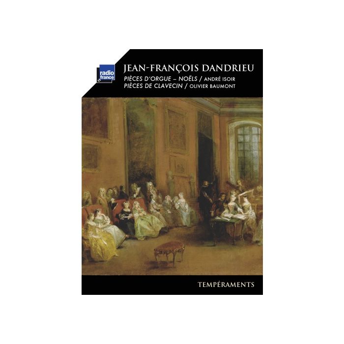 Jean-François Dandrieu: Pièces d'orgue & Pièces de clavecin
