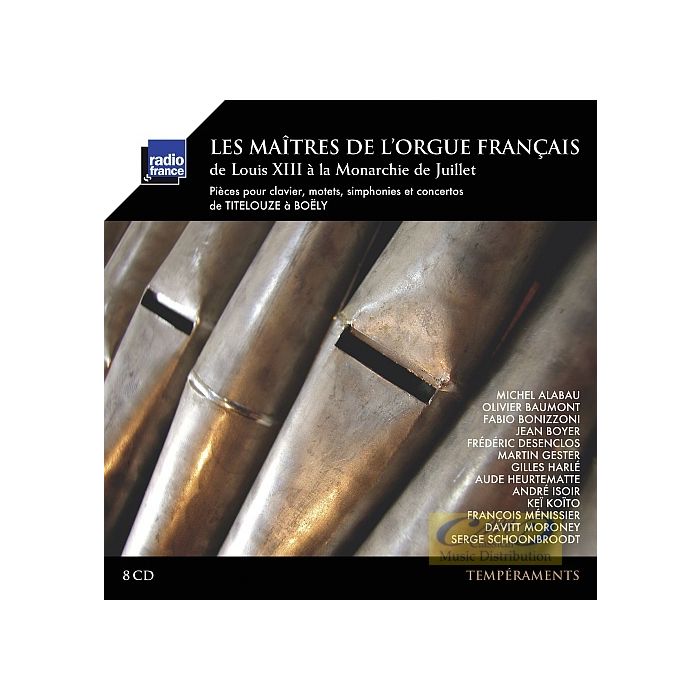 Masters of French Organ - From Louis XIII to the 1848 Revolution