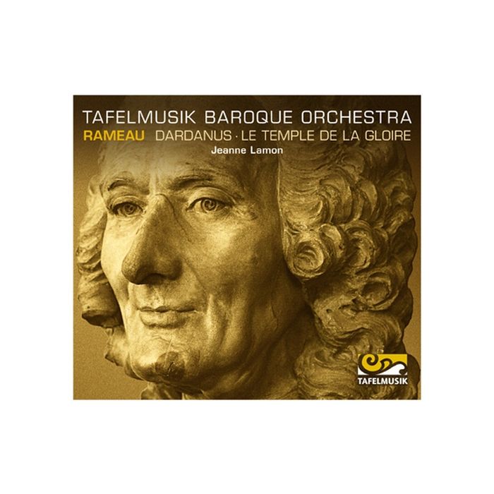 Rameau: Dardanus and Le temple de la gloire