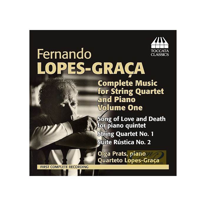 Lopes-Graça: Music for String Quartet & Piano Vol. 1