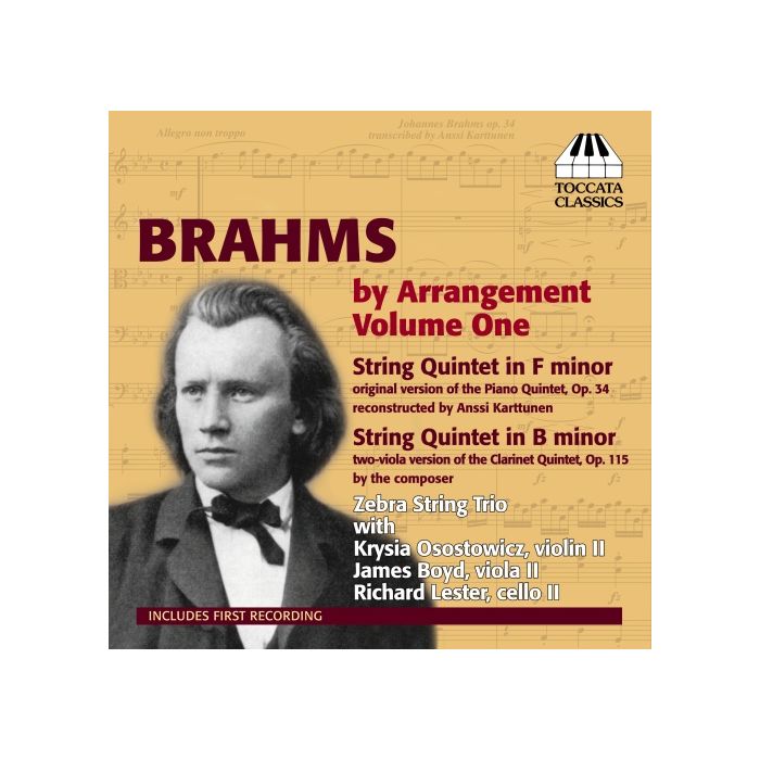 Brahms by Arrangement Vol. 1 - String Quintet Op. 34, String Quintet Op. 115