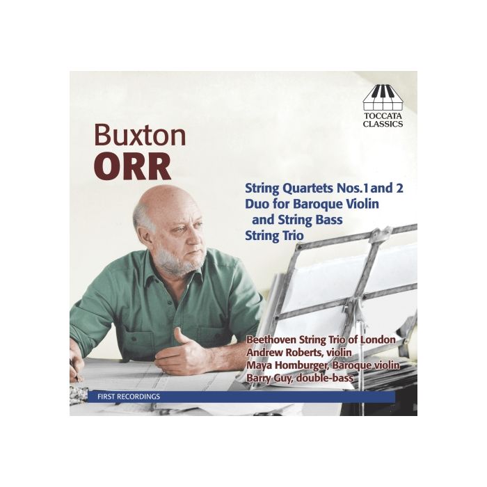 Buxton Orr: Chamber Music for Strings