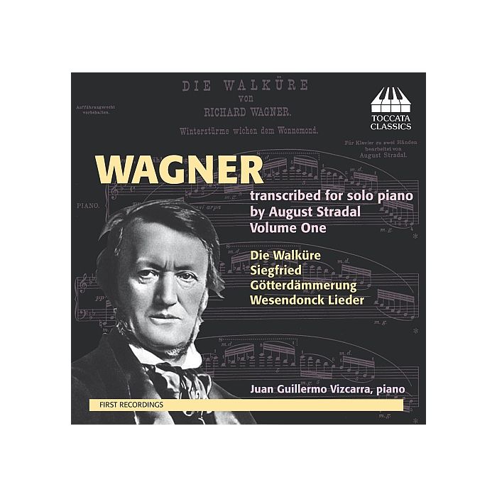 Wagner: Transcriptions for solo piano by August Stradal Vol. 1