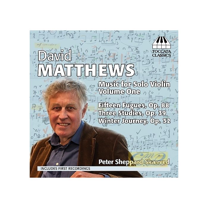 Matthews: Music for Solo Violin, Volume One