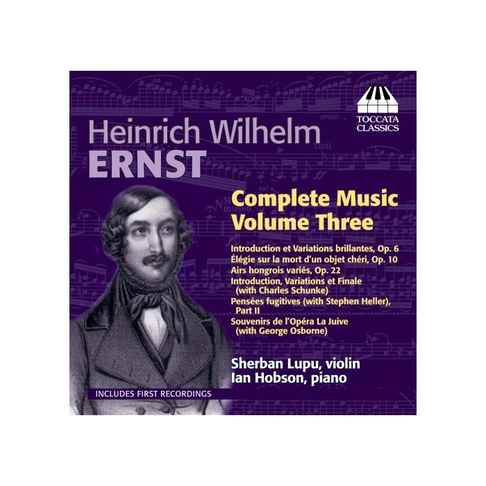 Ernst: Complete Music Vol. 3