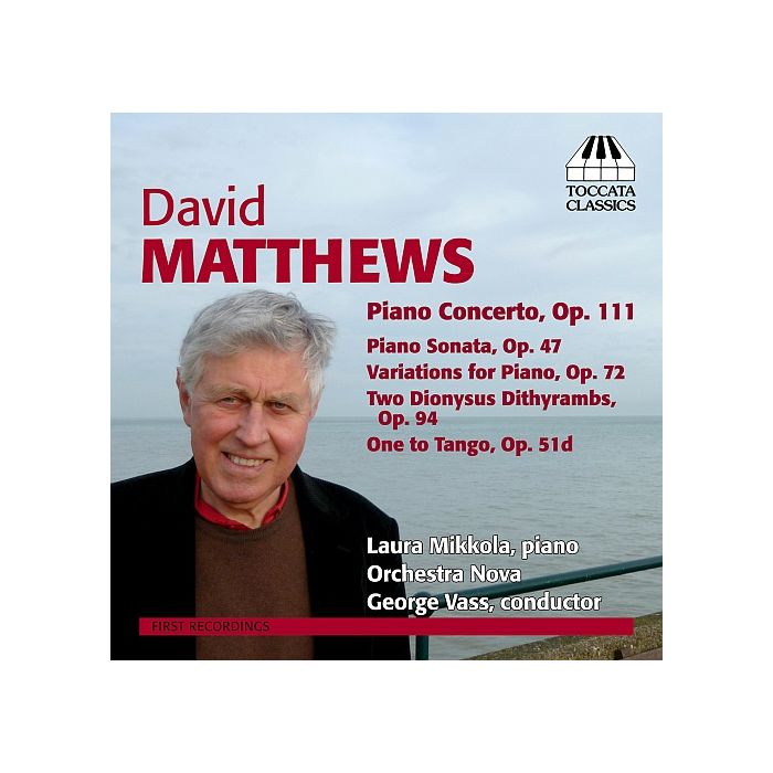 Matthews: Piano Concerto, Piano Sonata, Variations for Piano, ...