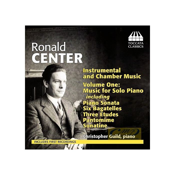 Ronald Center: Instrumental and Chamber Music Vol. 1 - Music for Solo Piano