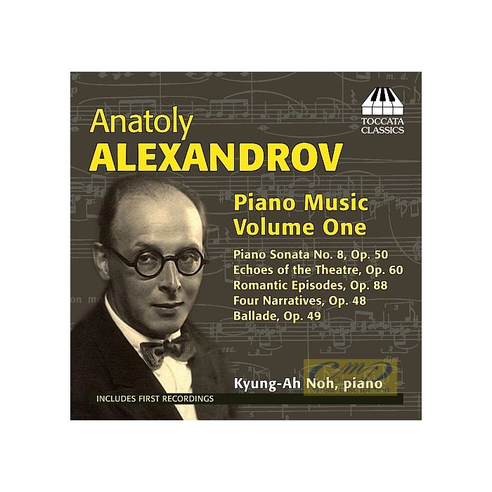 Alexandrov: Piano Music Vol. 1