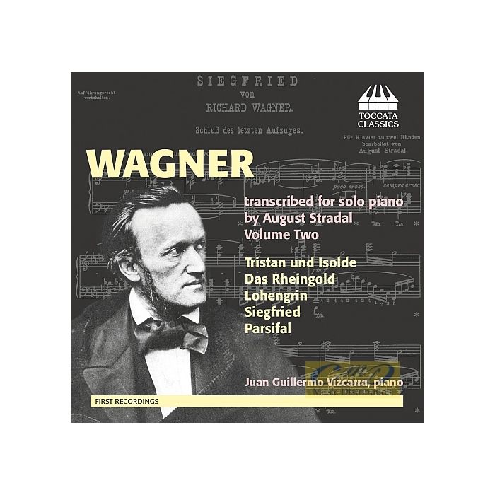 Wagner: Transcriptions for solo piano by August Stradal Vol. 2