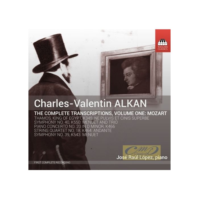 Alkan: The Complete Transcriptions Vol. 1 - Mozart