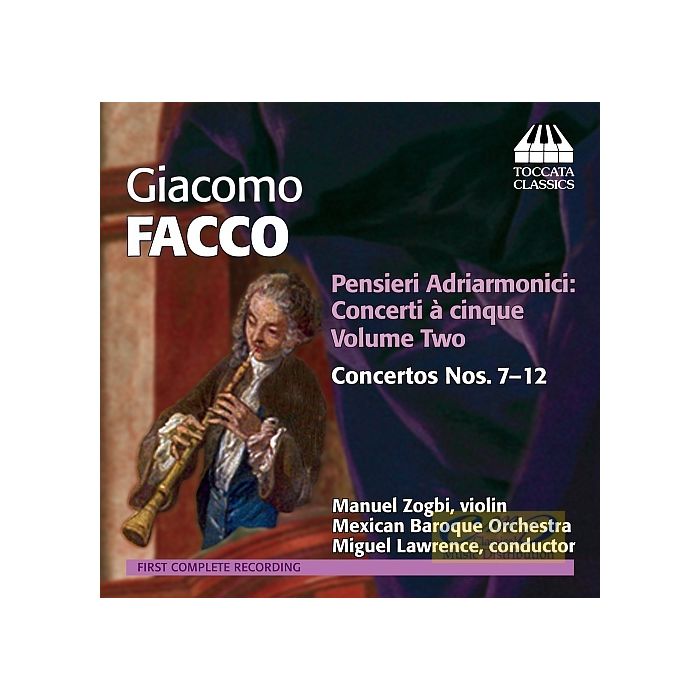 Facco: Pensieri Adriarmonici - Concerti à cinque Vol. 2 - Concertos Nos. 7 - 12