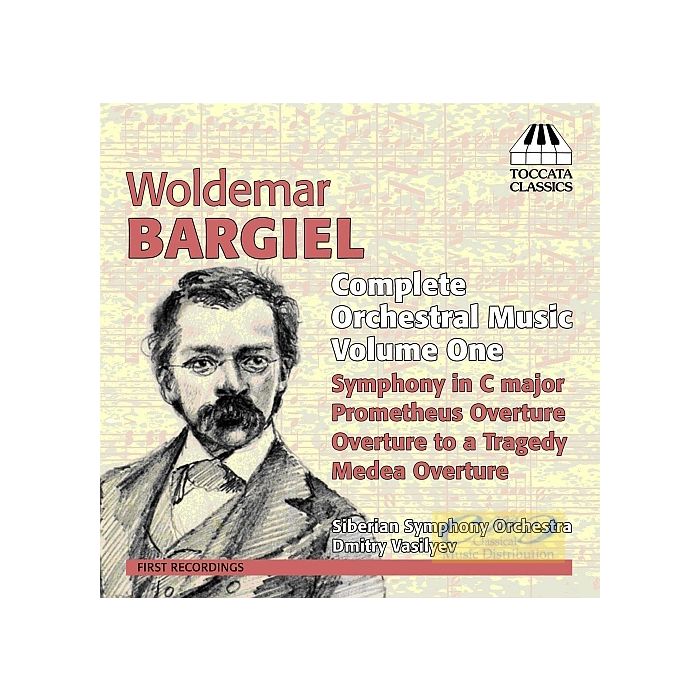 Bargiel: Orchestral Music Vol. 1