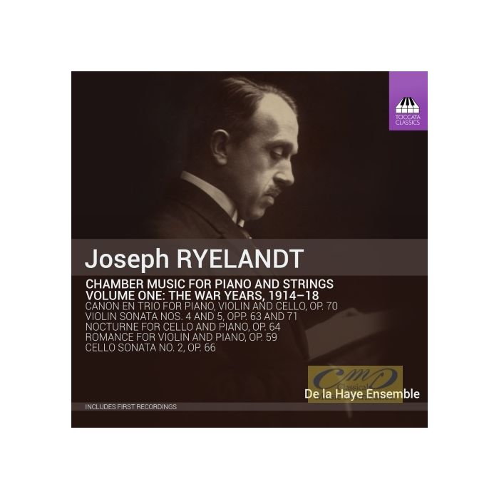 Ryelandt: Chamber Music for Piano & Strings Vol. 1