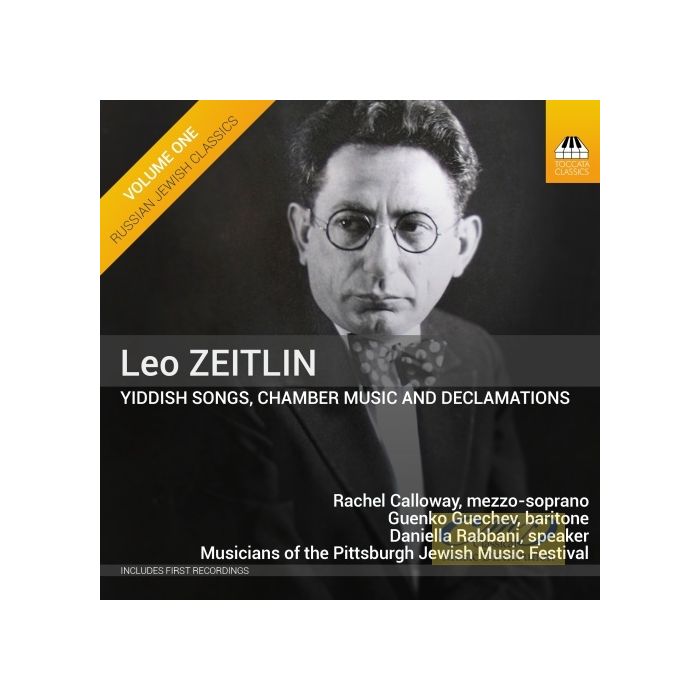 Zeitlin: Yiddish Songs, Chamber Music and Declamations