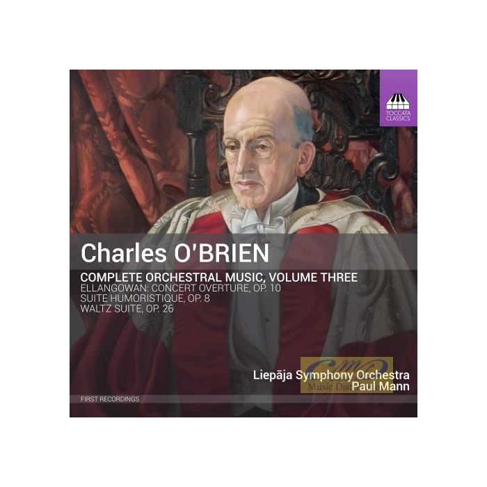 O’Brien: Orchestral Music Vol. 3