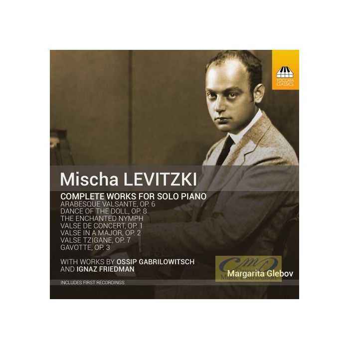 Levitzki: Complete Works for Solo Piano