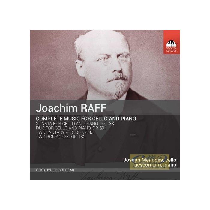 Raff: Complete Music for Cello and Piano