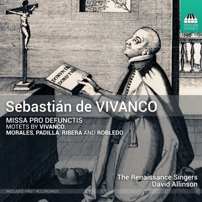 Vivanco: Missa pro Defunctis; Motets