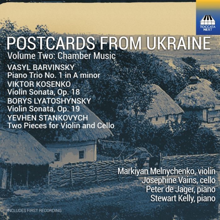 Postcard from Ukraine Vol. 2: Chamber Music