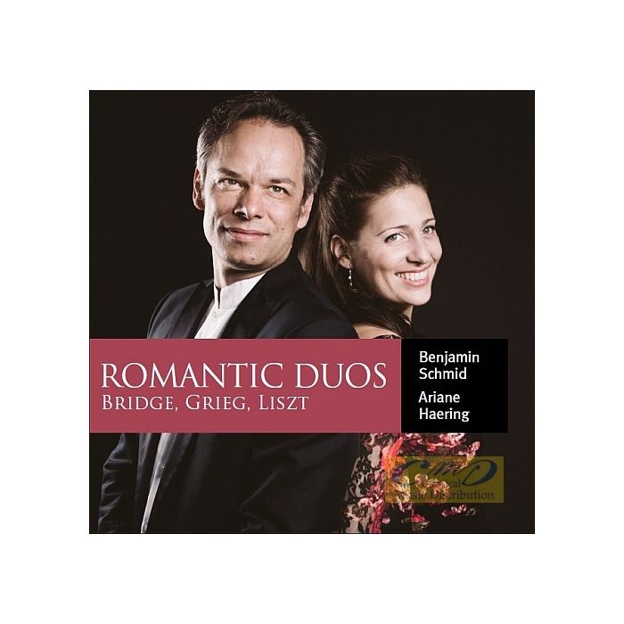 Liszt/Bridge/Grieg: Romantic Duos