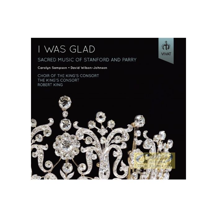 I was glad - Sacred music of Stanford & Parry